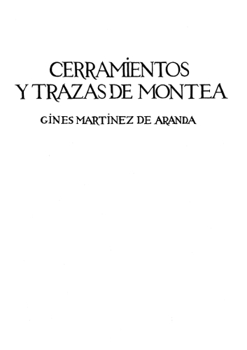 Portada Ginés Martínez de Aranda Cerramientos y trazas de montea [s.n]: [manuscrito], [c.1596-1608] Imagen: Biblioteca Central Militar, Madrid. Signatura: MS-457